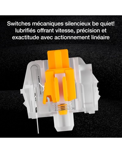 Clavier Gamer mécanique (Silent Linear) be quiet! Dark Mount RGB (Noir)